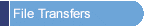 File Tranfers